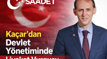 Saadet Partisi'nden Atama Politikalarına Sert Eleştiri: Liyakat ve Kurumsal Denge Vurgusu!