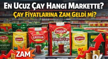 En Ucuz Çay Hangi Markette? Çay Fiyatlarına Zam Geldi mi?