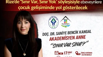 Rize'de "Sınır Var, Sınır Yok" söyleşisiyle ebeveynlere çocuk gelişiminde yol gösterilecek