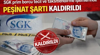 SGK prim borcu tecil ve taksitlendirme işlemlerinde peşinat şartı kaldırıldı