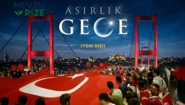 Asırlık Gece Dizisi Senaristi Kim, Kaç Bölüm Sürecek, Konusu Ne? Uyarlama Mı, Gerçek Mi?