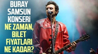 Buray Samsun konseri ne zaman, nerede, saat kaçta?
