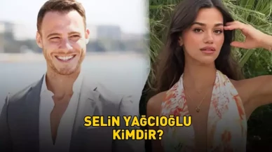 Selin Yağcıoğlu Kimdir? Nereli ve Kaç Yaşında? Kerem Bürsin ile Selin Yağcıoğlu Sevgili mi? Kapadokya Aşk Kaçamağı!