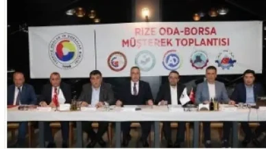 Rize Oda ve Borsaları Ardeşen’de Bir Araya Geldi