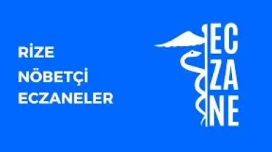 Rize’de 5 Kasım 2025 Tarihli Nöbetçi Eczaneler Listesi Açıklandı!