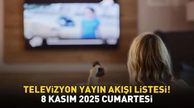 8 Kasım 2025 Televizyon Yayın Akışı: Bugün Hangi Diziler ve Programlar İzleyicilerle Buluşacak?