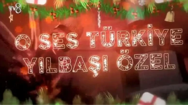 O Ses Türkiye 2026 Yılbaşı Özel Programında Kimler Sahne Alacak?