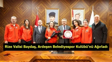 Rize Valisi Baydaş, Ardeşen Belediyespor Kulübü'nü Ağırladı