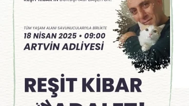 Reşit Kibar davası 18 Nisan’da Artvin’de: Sanatçılardan, siyasetçilerden, gazetecilerden davaya çağrı
