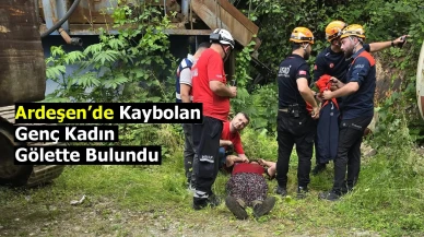 Ardeşen'de Kaybolan Genç Kadının Cesedi Gölette Keşfedildi