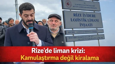 Rize'de liman krizi: Kamulaştırma değil kiralama