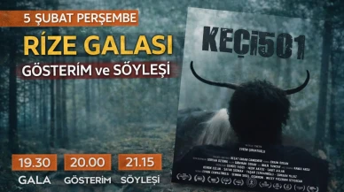 KEÇİ501 BELGESEL FİLMİNİN RİZE GALASI GERÇEKLEŞTİRİLİYOR