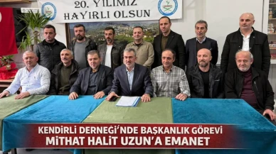 Kendirli Derneği’nde Başkanlık Görevi Mithat Halit Uzun’a Emanet