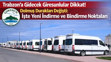 Trabzon’a Gidecek Giresunlular Dikkat! Dolmuş Durakları Değişti: İşte Yeni İndirme ve Bindirme Noktaları