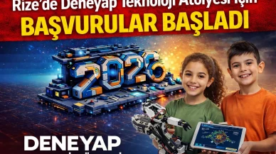 Rize’de Deneyap Teknoloji Atölyesi İçin Başvurular Başladı