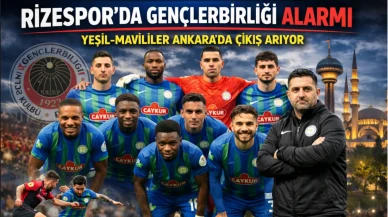 Rizespor’da Gençlerbirliği Alarmı: Yeşil-Mavililer Ankara’da Çıkış Arıyor