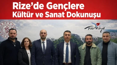 Rize’de Gençlere Kültür ve Sanat Dokunuşu