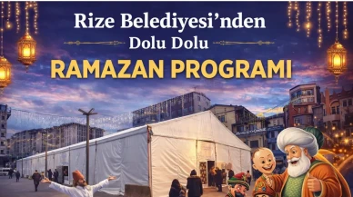 Rize Belediyesi’nden Dolu Dolu Ramazan Programı