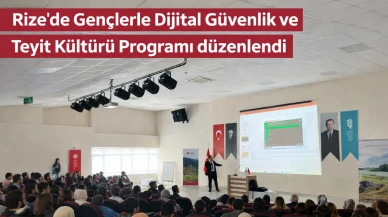 Rize’de Gençlerle Dijital Güvenlik ve Teyit Kültürü Programı düzenlendi