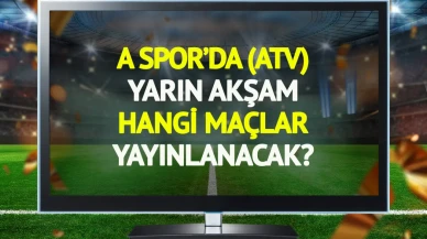 A Spor'da Yarın Şifresiz Yayınlanacak Karşılaşmalar Açıklandı!