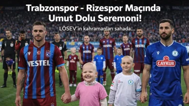 Trabzonspor - Rizespor maçında umut dolu seremoni! LÖSEV’in kahramanları sahada...