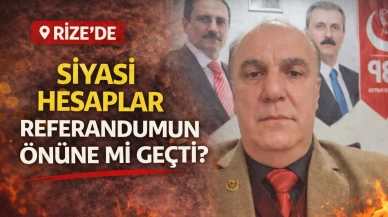 Rize BBP Kalkandere İlçe Başkanı Torlak’tan Referandum Tepkisi
