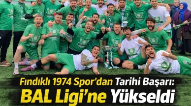 Fındıklı 1974 Spor’dan Tarihi Başarı: BAL Ligi’ne Yükseldi