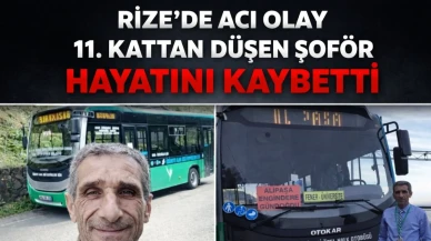 Rize’de Acı Olay: 11. Kattan Düşen Şoför Hayatını Kaybetti