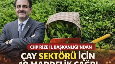 CHP Rize İl Başkanlığı’ndan Çay Sektörü İçin 10 Maddelik Çağrı
