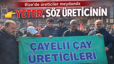 CHP Rize’den çay yürüyüşü: “Yeter, söz üreticinin”