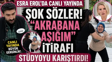 Esra Erol’da canlı yayında şok sözler: “Akrabana aşığım” itirafı stüdyoyu karıştırdı