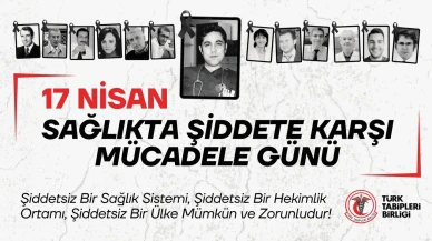 TTB, Sağlık Sektöründeki Şiddet Olayları İçin Acil Önlem Çağrısında Bulundu!