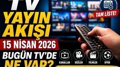 TV YAYIN AKIŞI 15 NİSAN 2026 || Bugün TV'de Ne Var?
