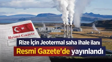 Jeotermal saha ihale ilanı Resmi Gazete de yayınlandı