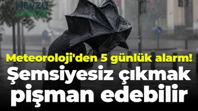 Meteoroloji'den 5 Günlük Uyarı: Şemsiyesiz Dışarı Çıkmak İsteyenler Dikkat!