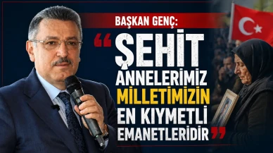 Başkan Genç: “Şehit Annelerimiz Milletimizin En Kıymetli Emanetleridir”