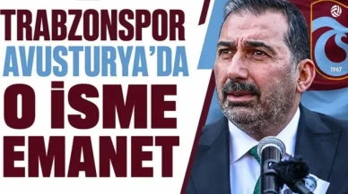 Trabzonspor, Avusturya'da önemli bir görevi bu isme teslim etti!