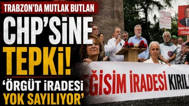 Trabzon’da mutlak butlan CHP'sine tepki: 'Örgüt iradesi yok sayılıyor'