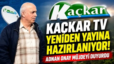 Kaçkar TV Yeniden Yayına Hazırlanıyor! Adnan Onay Müjdeyi Duyurdu