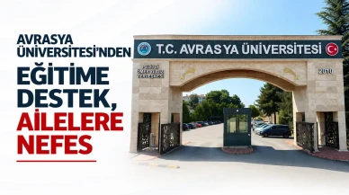 Avrasya Üniversitesi’nden eğitime destek, ailelere nefes