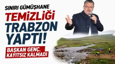 Gümüşhane Sınırında Temizlik Hareketi: Trabzon Belediye Başkanı Genç'ten Önemli Adım!