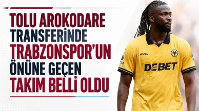 Trabzonspor'un Tolu Arokodare Transferinde Rakibi Belli Oldu!
