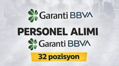 Garanti BBVA Personel Alımı 2026: Çok Sayıda Pozisyon İçin Başvurular Açıldı