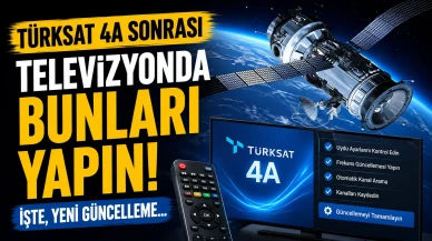 Türksat 4A Sonrası Televizyonda Bunları Yapın! İşte Kanal Güncelleme Ayarları