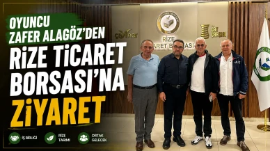 Oyuncu Zafer Alagöz'den Rize Ticaret Borsası'na Ziyaret