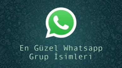 En Güzel Whatsapp Grup İsimleri 2026