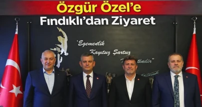 CHP Milletvekili Ocaklı, Fındıklı heyetiyle Özgür Özel'i ziyaret etti