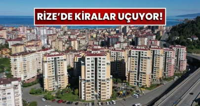 Rize’de kira fiyatları neden arttı? (yorum)