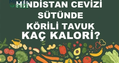 Hindistan Cevizi Sütünde Körili Tavuk kaç kalori? Hindistan Cevizi Sütünde Körili Tavuğun besin değerleri neler?