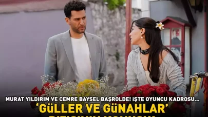 Kanal D'nin Yeni Dizisi "Güller ve Günahlar": Konusu ve Oyuncuları Hakkında Bilgiler